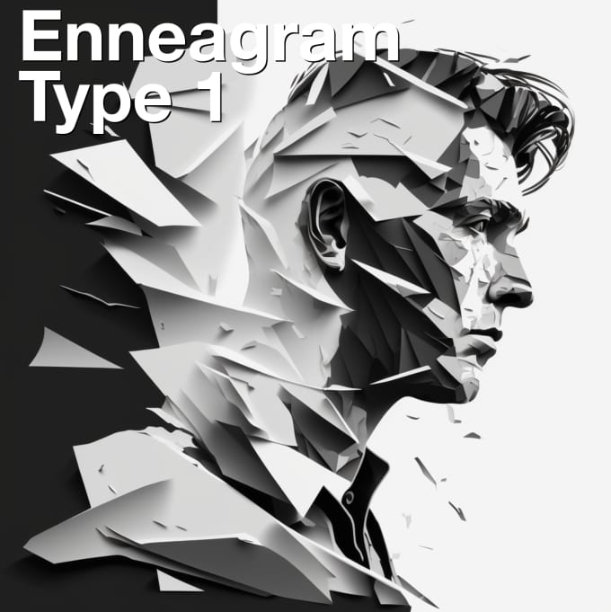 Enneagram Type 1 - The Perfector • Reformer • Perfectionist
