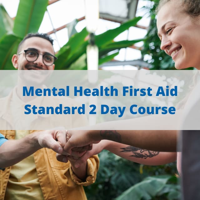 Mental Health First Aid - Standard 2 Day Course