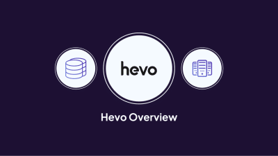 getting-started-with-hevo-an-overview