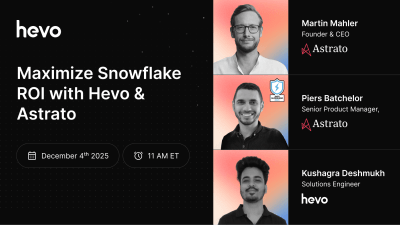maximize-snowflake-roi-with-hevo-astrato
