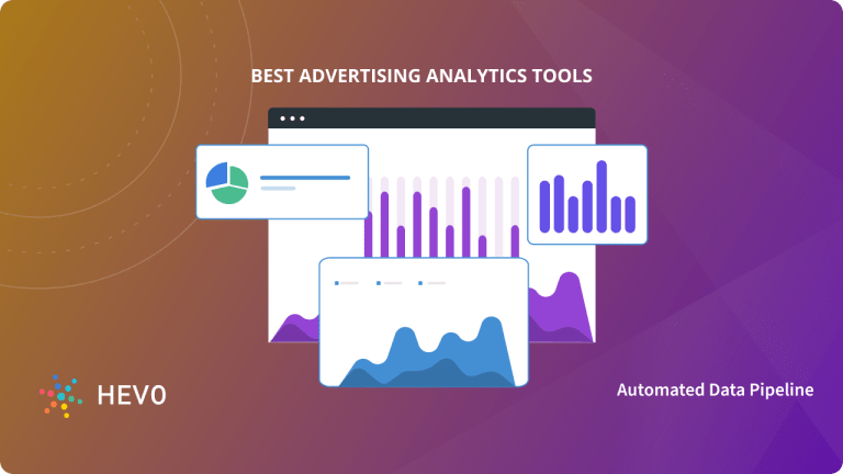 The 10 Best Advertising Analytics Tools - Learn | Hevo