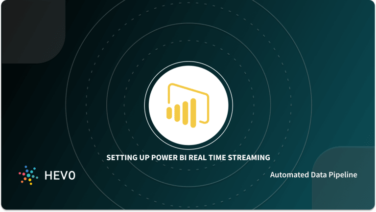 Power BI Real Time Streaming 2 Easy Methods