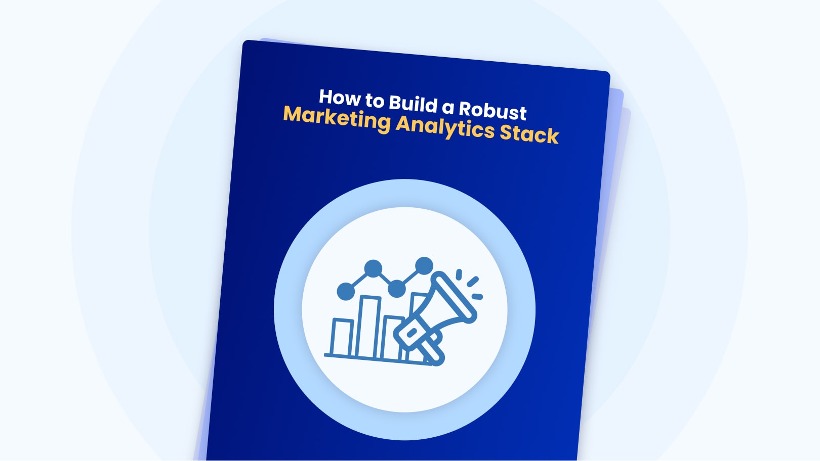 building-a-robust-marketing-analytics-stack