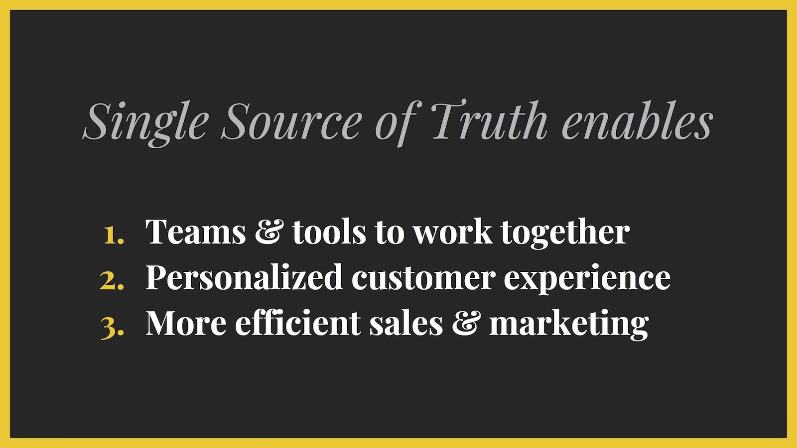 Importance of a Single Source of Truth