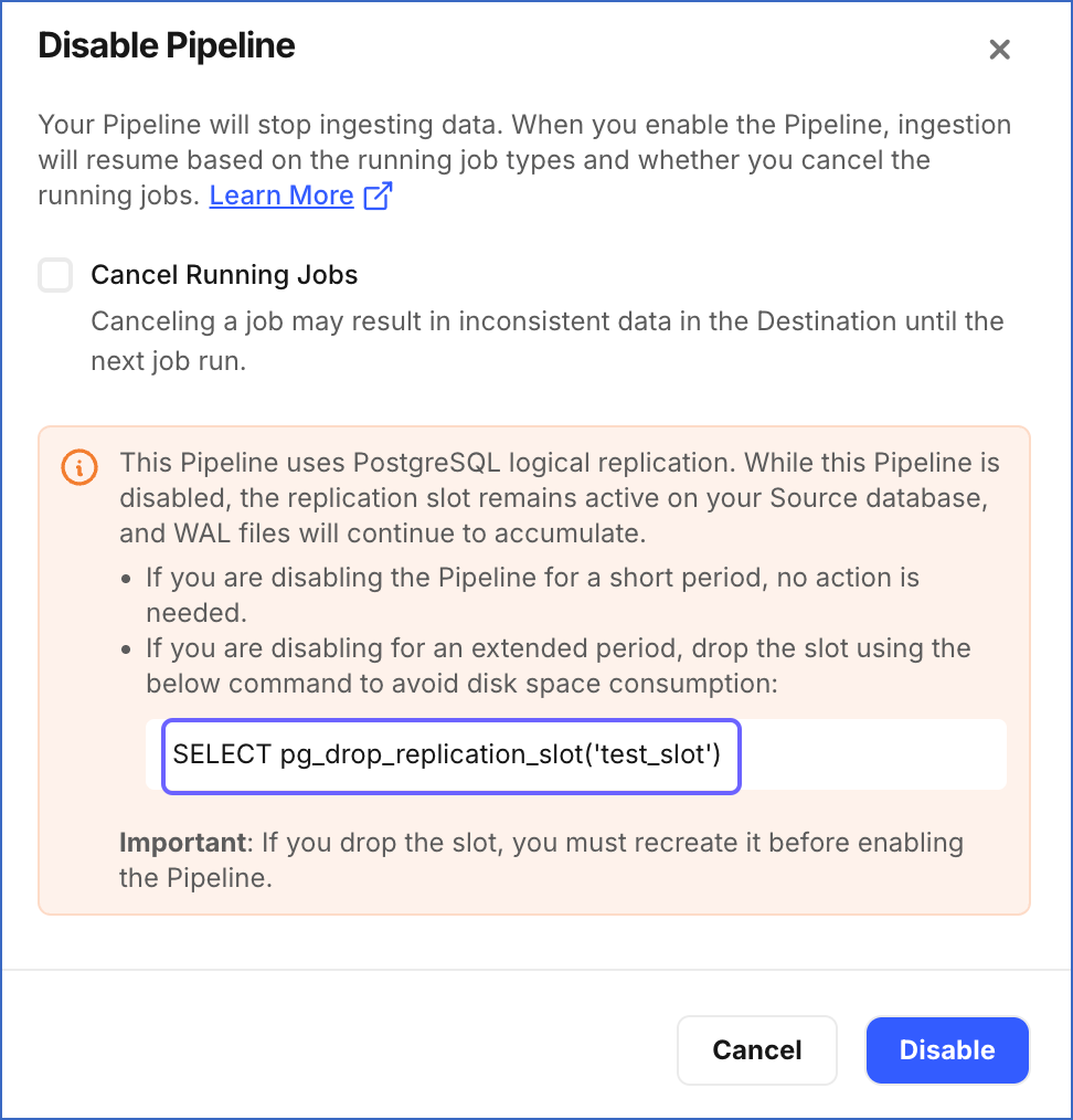 Disable Pipeline dialog with replication slot name