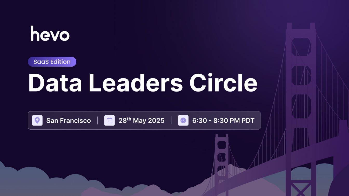 Exclusive SaaS Data Leaders Dinner in San Francisco | Hevo