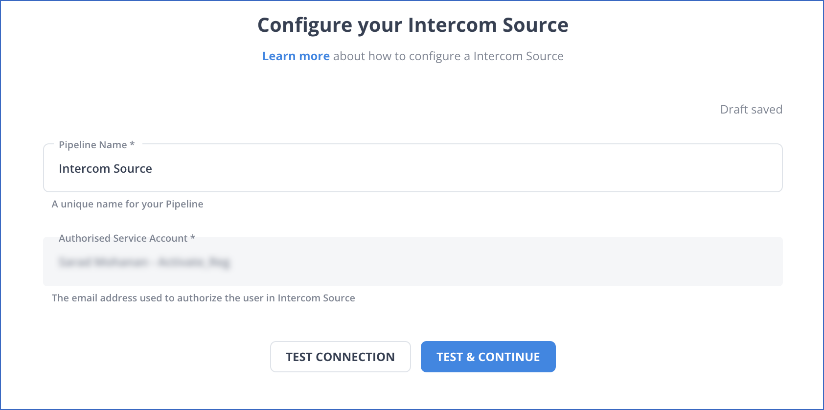 Test & Continue Intercom Source.