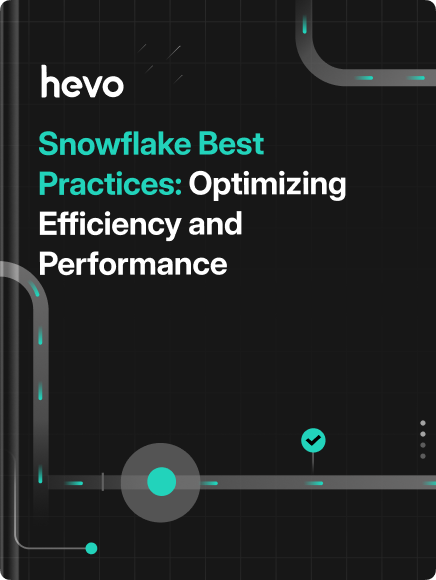 Snowflake Best Practices: Optimizing Efficiency and Performance