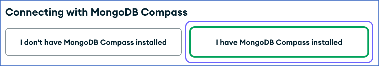 I have MongoDB Compass Installed