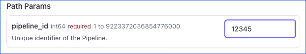 Path Params Pipeline ID