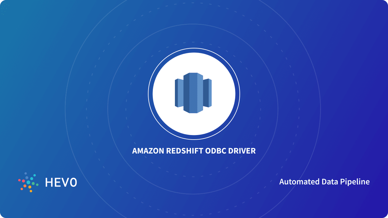 Setting Up Amazon Redshift ODBC Driver Connection Easy Steps