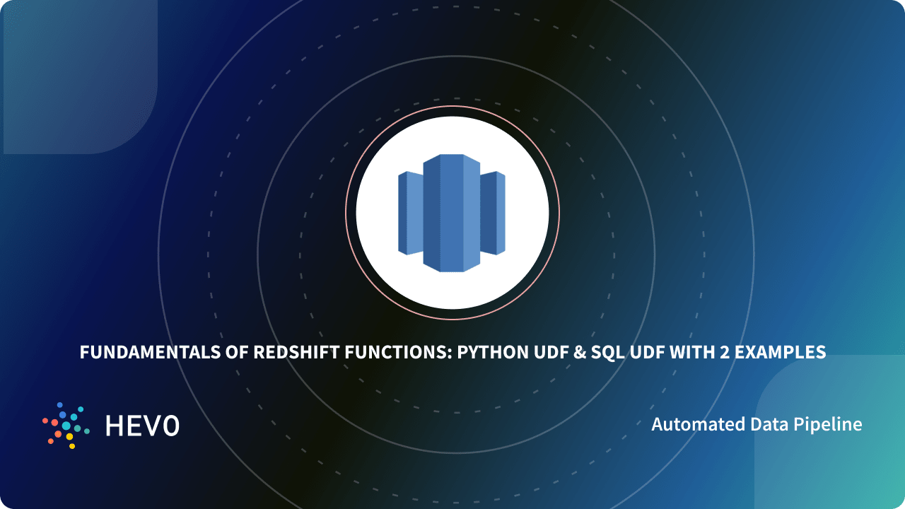 Fundamentals of Redshift Functions: Python UDF & SQL UDF with 2 ...