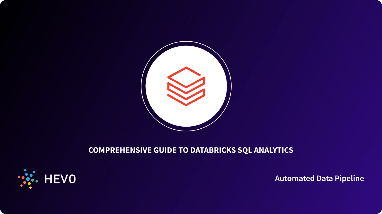 Databricks SQL Analytics 101: A Comprehensive Guide