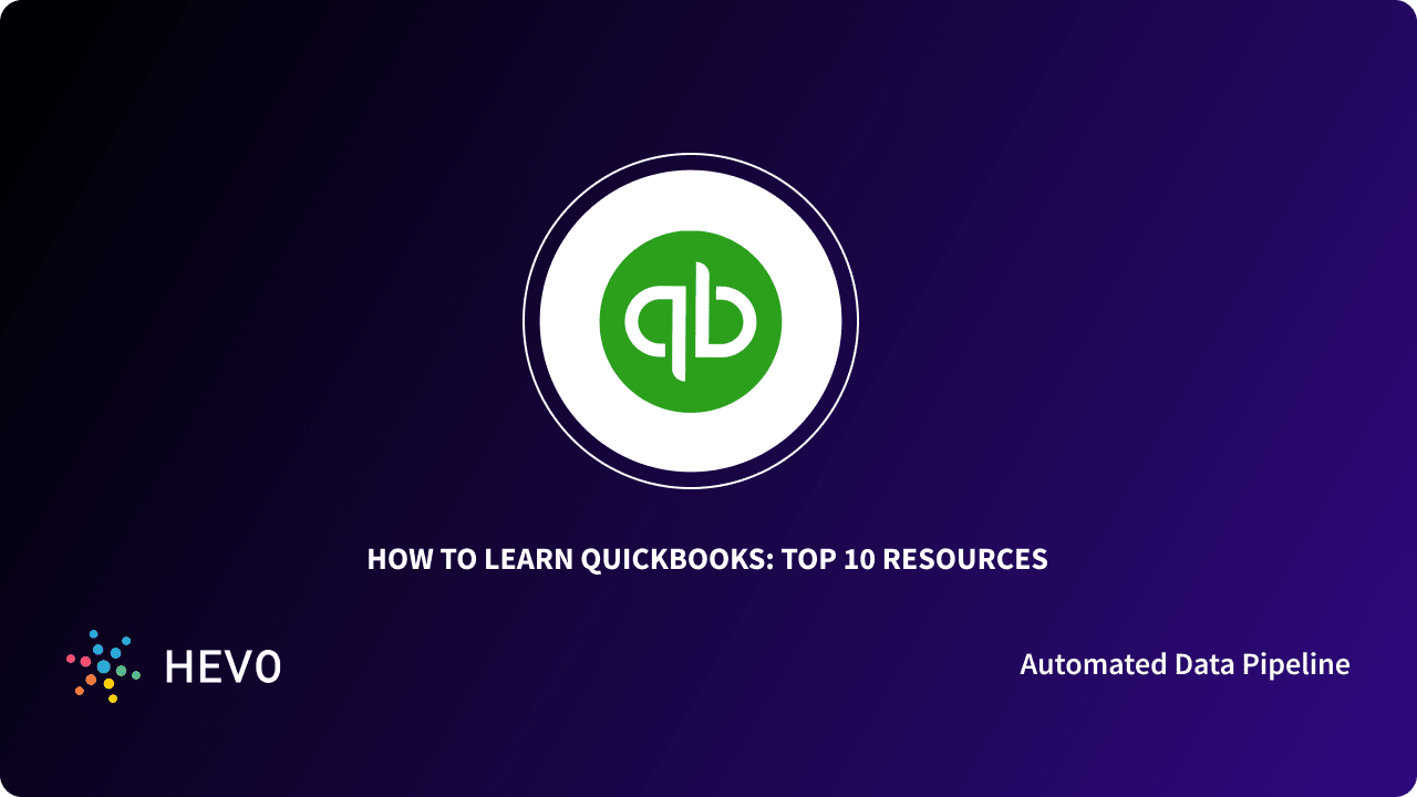 Learning Quickbooks Top 10 Resources to Get Started