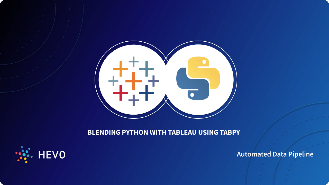 Using TabPy to Blend Python with Tableau: 4 Easy Steps