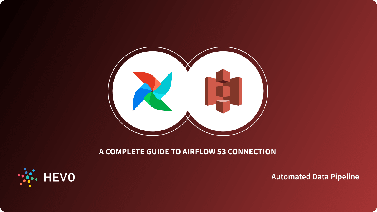 A Complete Guide to Airflow S3 Connection Simplified