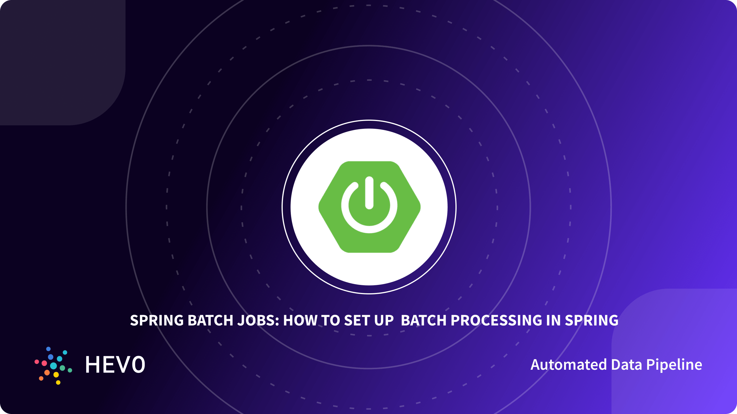 Spring Batch Jobs How To Setup Batch Processing In Spring Simplified 101 Learn Hevo