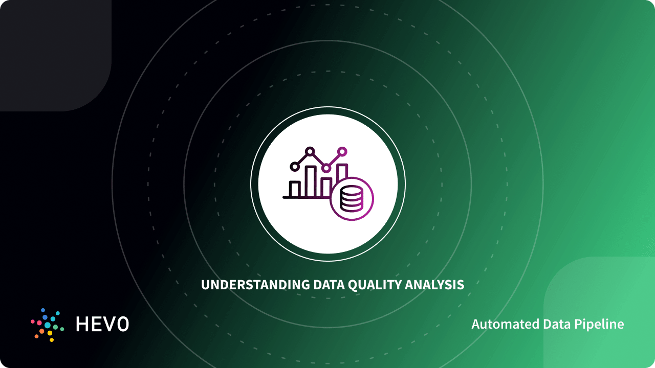 Data Quality Analysis Simplified A Comprehensive Guide 101 Data Quality Analysis Simplified A Comprehensive Guide 101