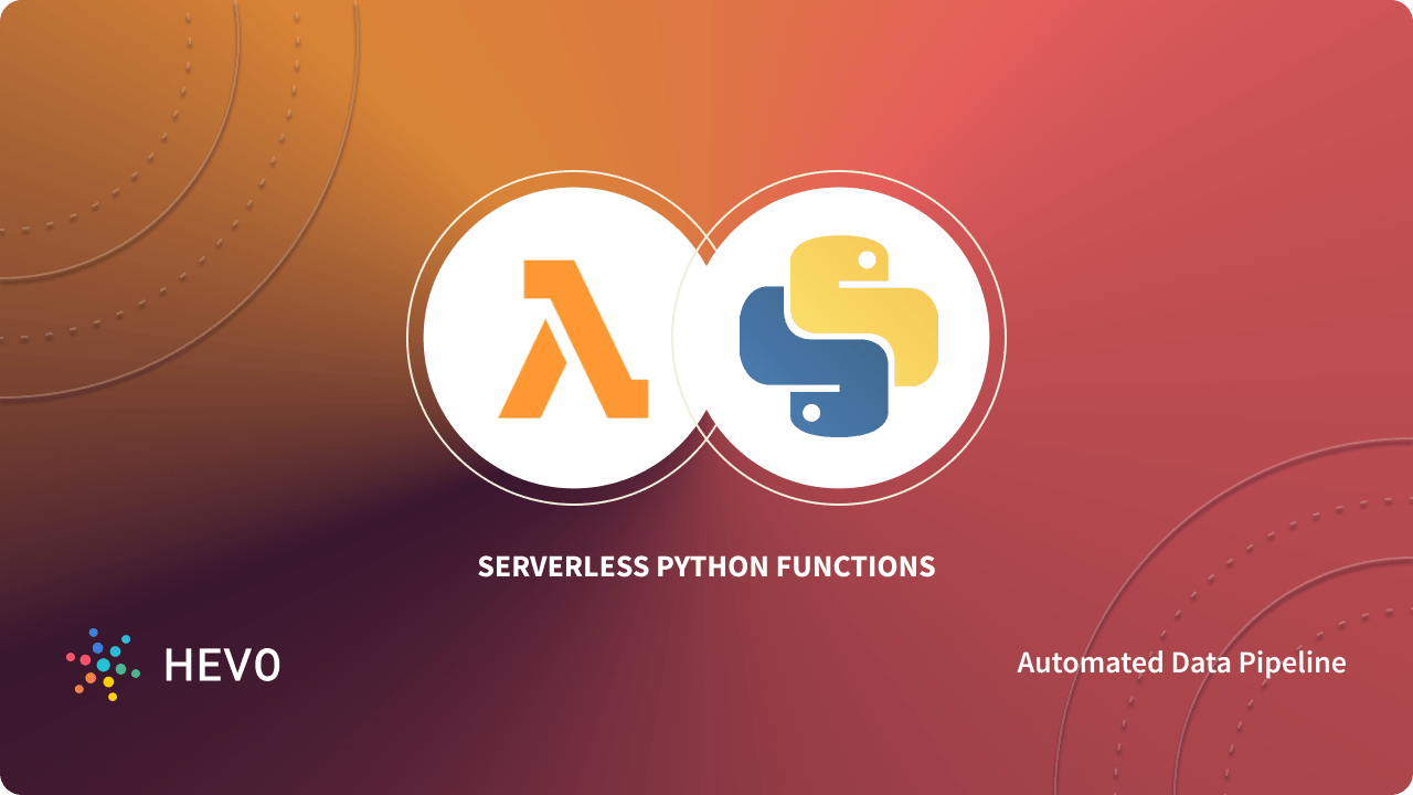 How to Build Serverless Python Functions? | The Complete Guide 101