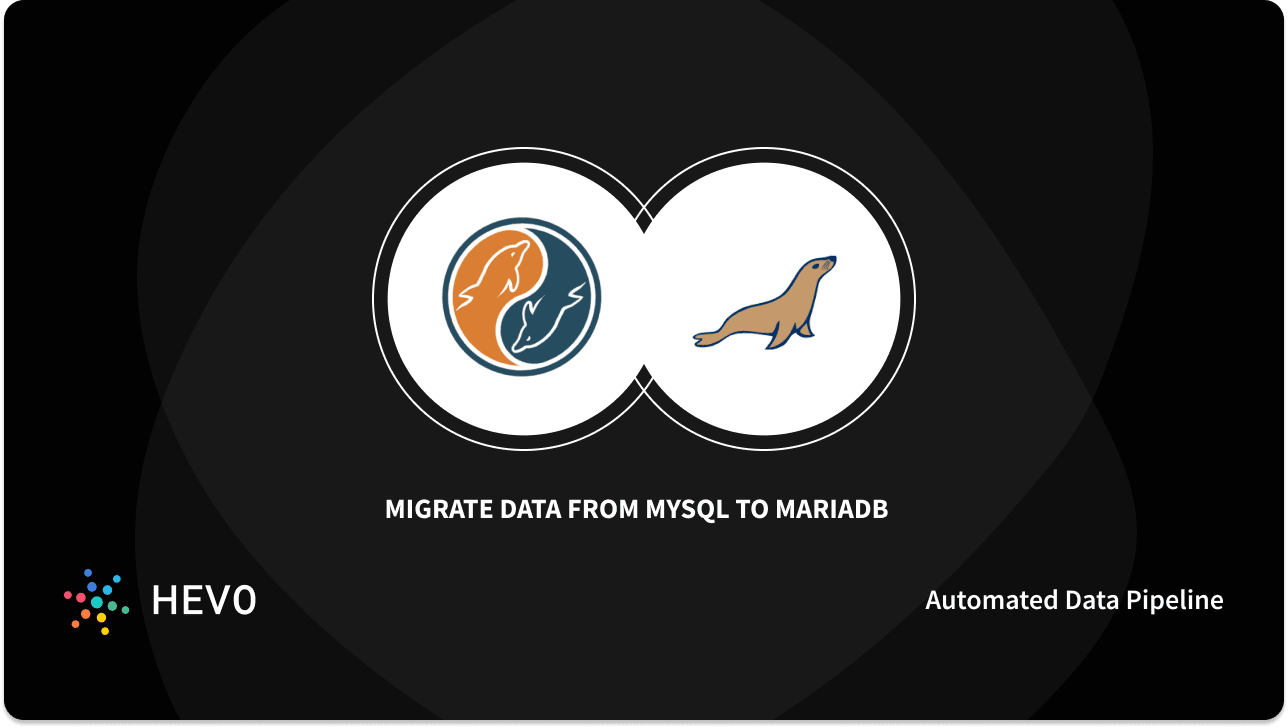 How to Migrate Data from MySQL to MariaDB?| 4 Easy Steps