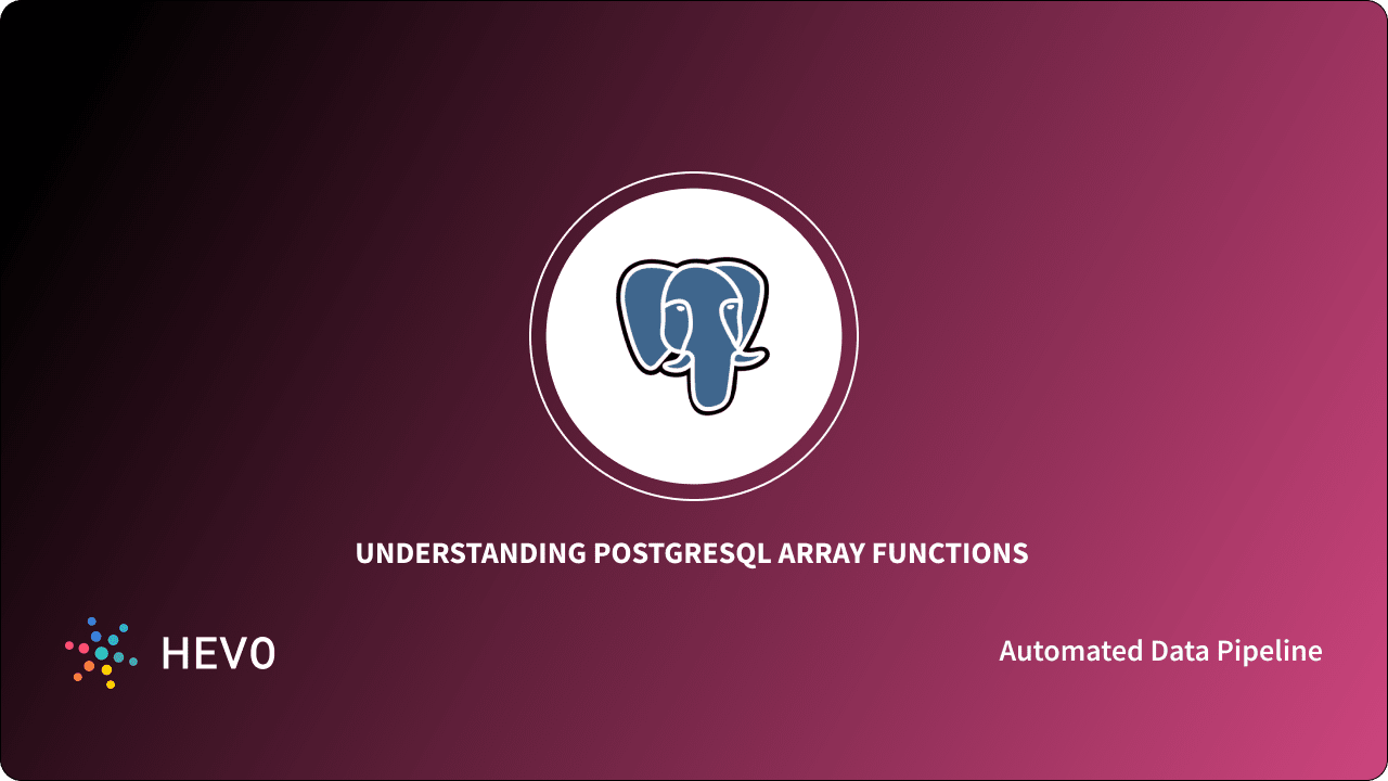 PostgreSQL Array Functions Syntax & Essential Operations