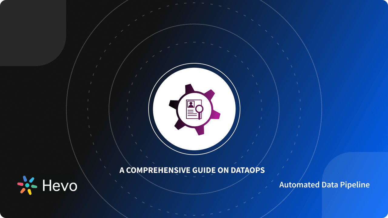 What is DataOps? Ultimate Guide on Definition, Principles, & Benefits ...