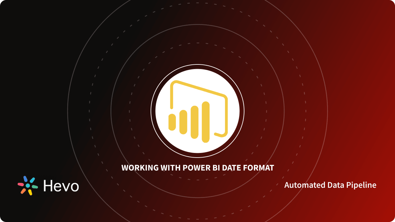 how-to-change-power-bi-date-format-3-easy-approaches-hevo