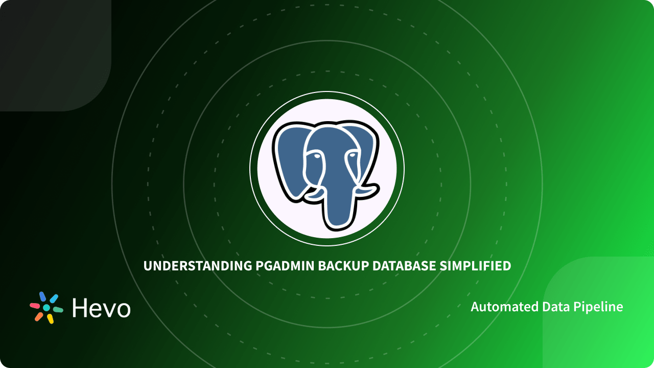 pgAdmin Backup Database in PostgreSQL Simplified 101 Hevo