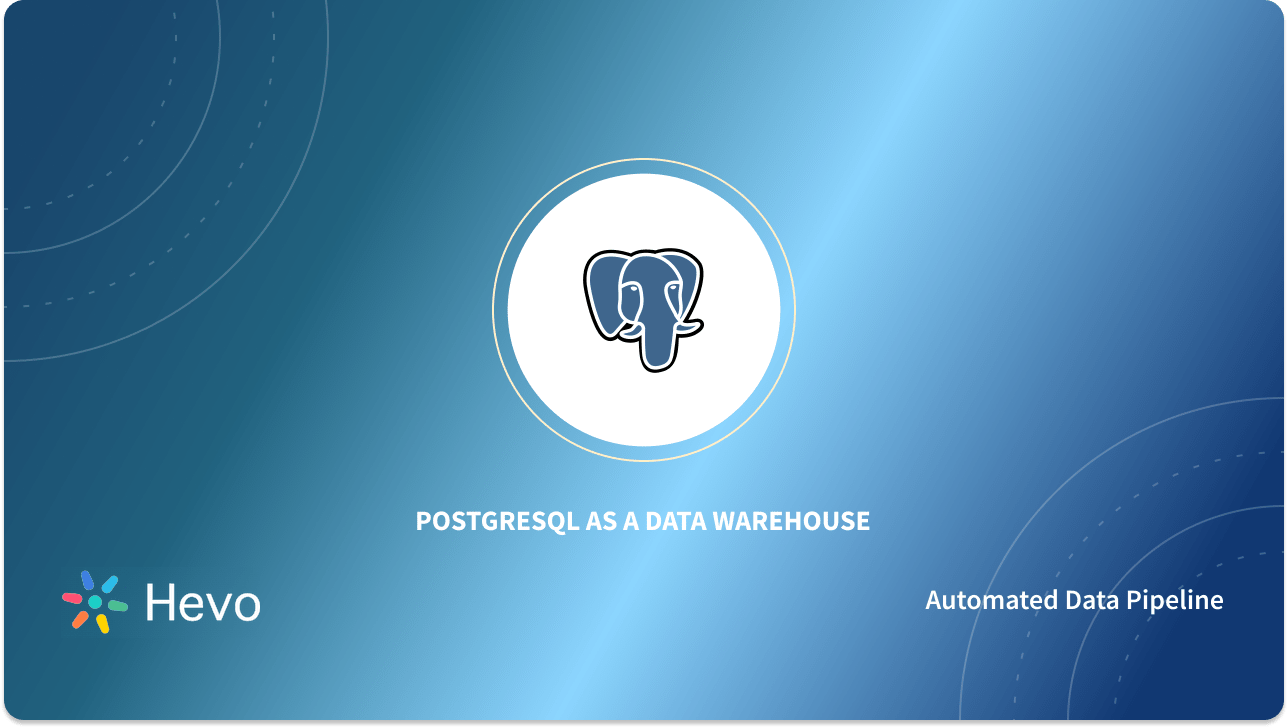 Building A Postgresql Data Warehouse A Comprehensive Guide Building A Postgresql Data Warehouse A Comprehensive Guide