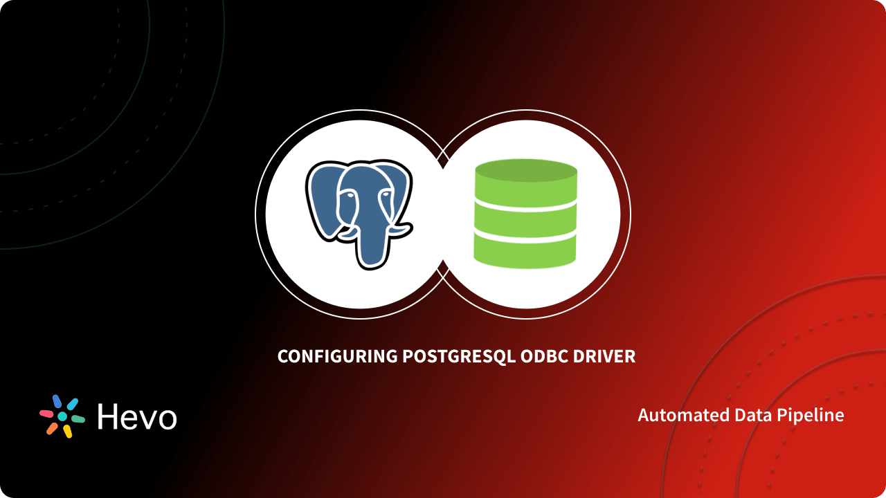 PostgreSQL ODBC Driver 101: How to Connect, Configure & Troubleshoot ...