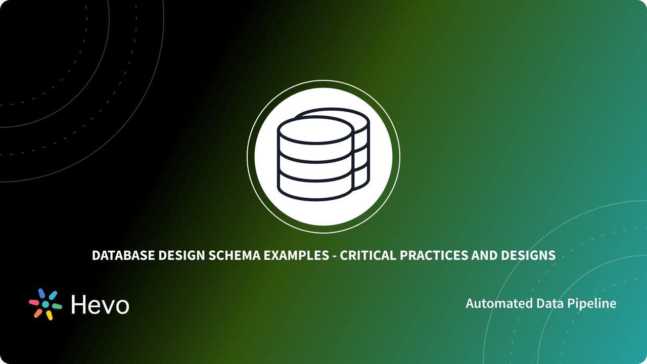 5 Database Schema Examples: Best Practices & Critical Aspects
