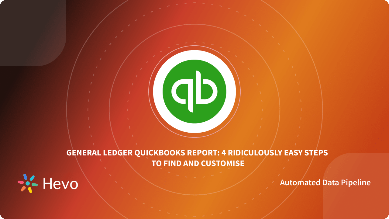 General Ledger Quickbooks Report 4 Ridiculously Easy Steps to Find and