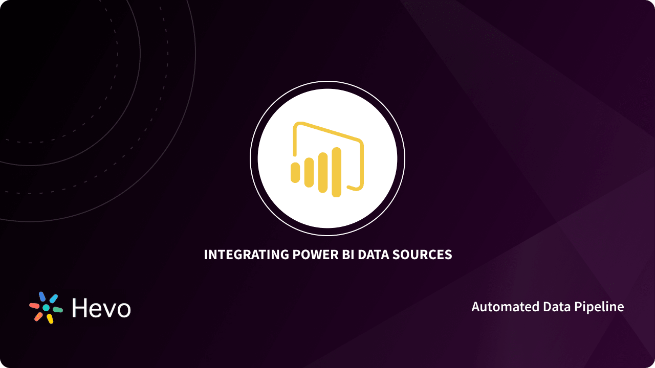Integrating Power BI Data Sources: 4 Easy Steps