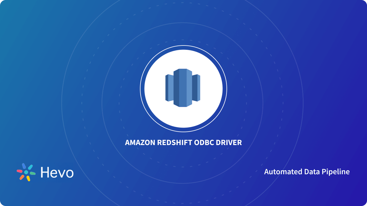 Setting up Amazon Redshift ODBC Driver Connection: Easy Steps