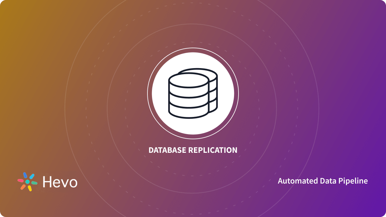 Database Replication: 6 Comprehensive Aspects