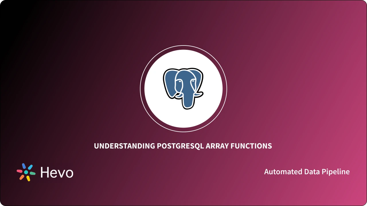 PostgreSQL Array Functions: Syntax & Essential Operations