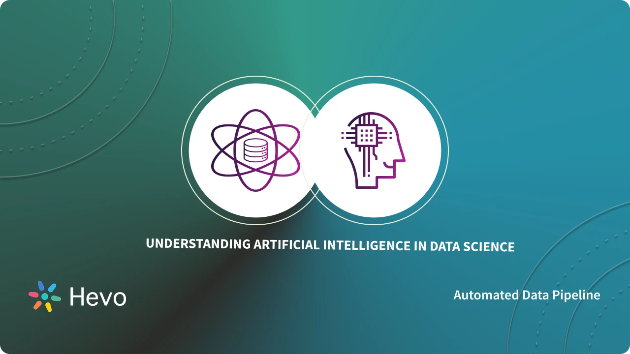 Artificial Intelligence in Data Science: 5 Definitive Facts