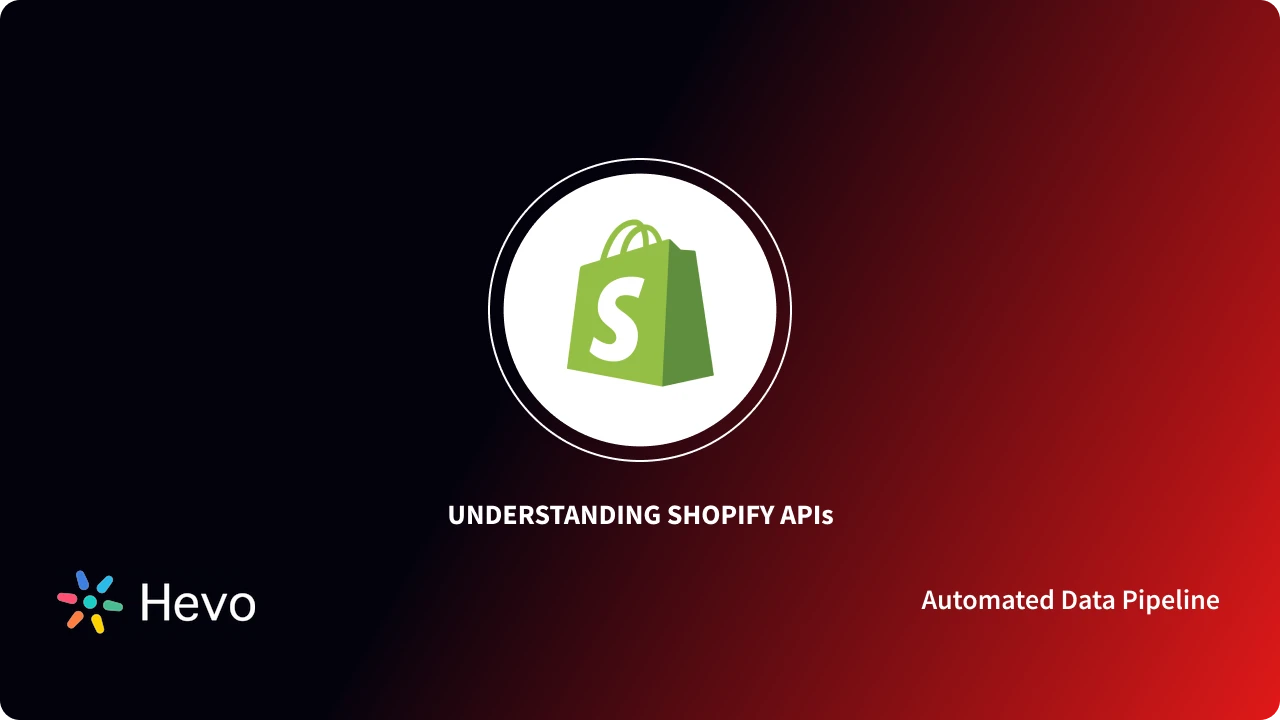 Shopify APIs: Types, Usage & Example Queries