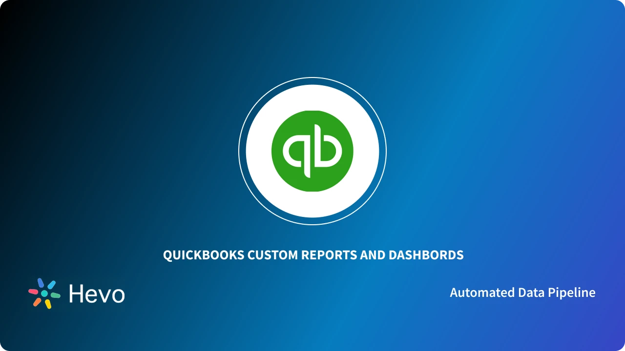 Building QuickBooks Custom Reports & Dashboards Simplified