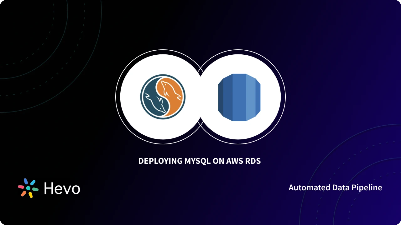 AWS MySQL Deployment Simplified - Hevo Data