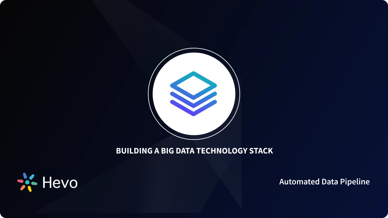 Building a Big Data Technology Stack: Made Easy