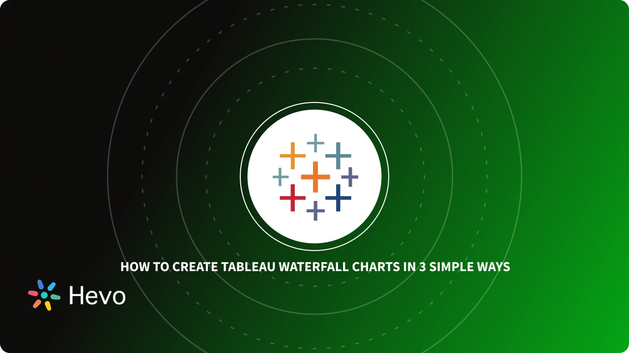 How to Make a Tableau Waterfall Chart: Easy Steps