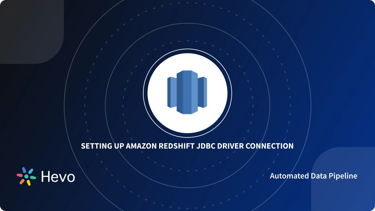 Amazon Redshift Driver Download How to Use the Amazon Redshift JDBC Driver Connection?