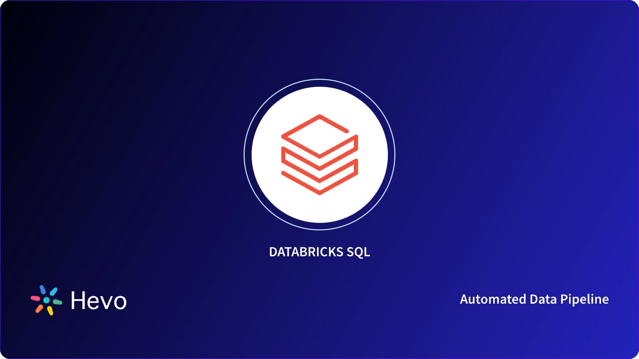 What is Databricks SQL? A Complete Guide