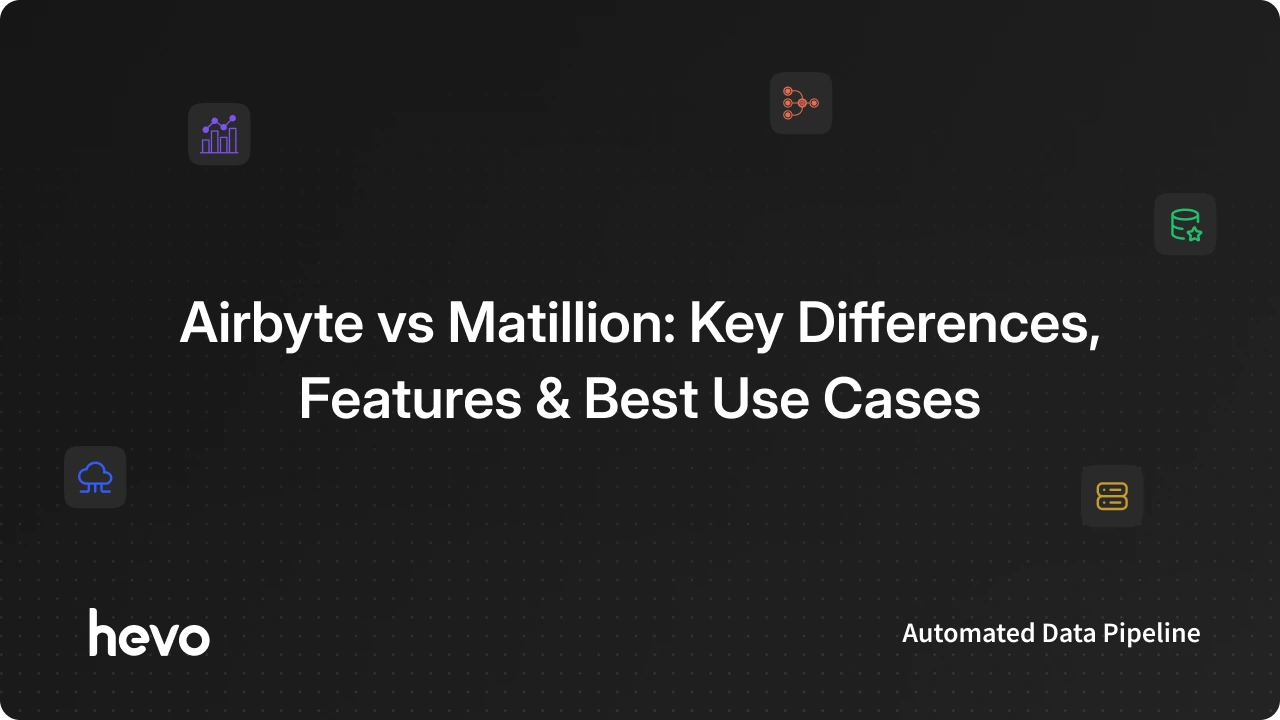Airbyte vs Matillion: Key Differences, Features & Use Cases