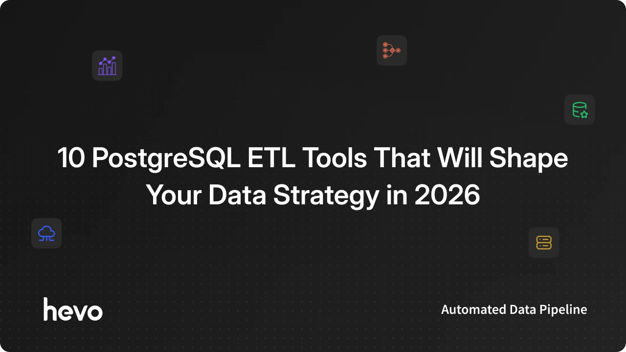The 10 Best PostgreSQL ETL Tools in 2026: Ranked for Speed, Scale, and Simplicity