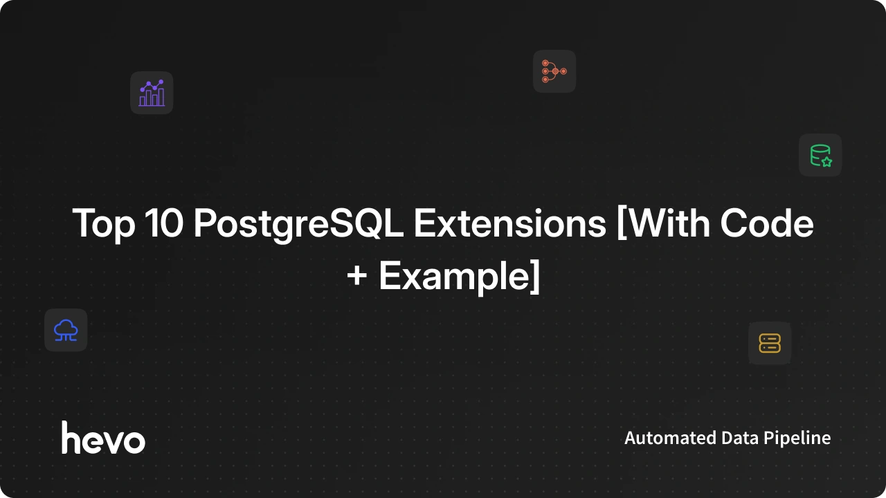 Postgresql File Extension Top PostgreSQL Extensions: Installation, Management, and Must-Have Tools