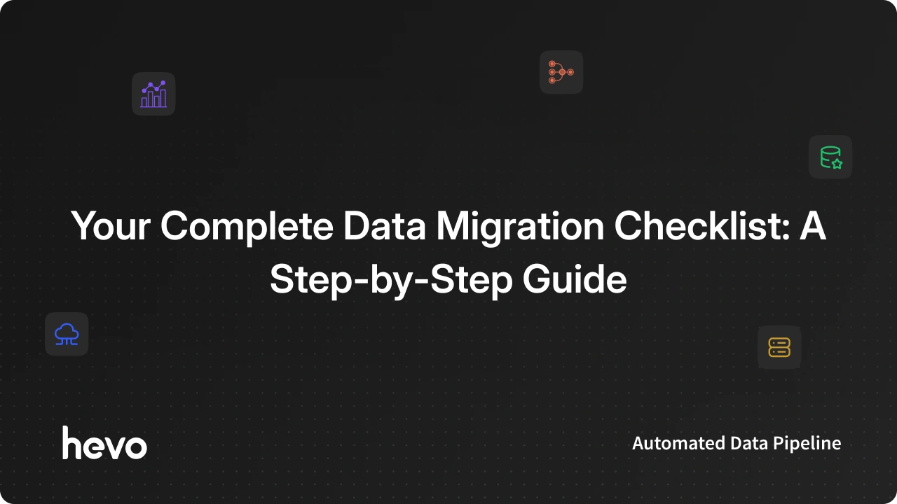 A Complete Data Migration Checklist for 2026