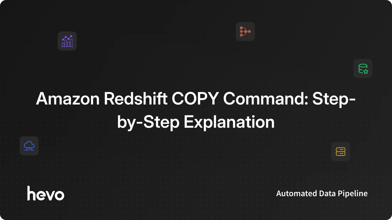 How to Use the Redshift COPY Command: Explained (with code)