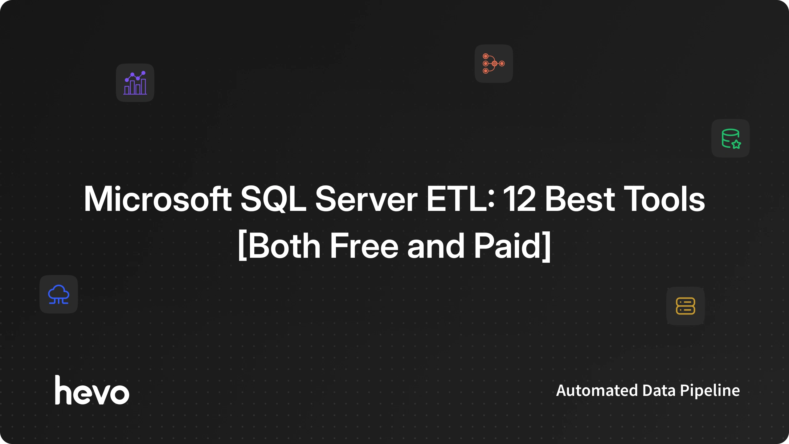 Top 12 SQL Server ETL Tools to Consider in 2026